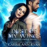 Dust of My Wings, Carrie Ann Ryan