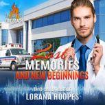 Lost Memories and New Beginnings A Christian Romantic Suspense, Lorana Hoopes
