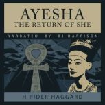 Ayesha The Return of She, H. Rider Haggard