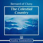 The Celestial Country, St. Bernard of Cluny