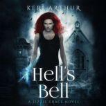 Hell's Bell, Keri Arthur
