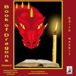 The Book of Dragons -  Volume 2, Edith Nesbit