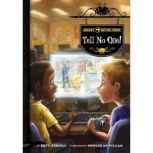 Ghost Detectors Book 3: Tell No One!, Dotti Enderle