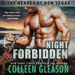 Night Forbidden The Heroes of New Vegas Book 5, Colleen Gleason