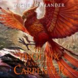 The Phoenix and the Carpenter, Michel Waylander
