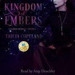 Kingdom of Embers Alena's Story, Tricia Copeland
