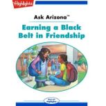 Earning a Black Belt in Friendship Ask Arizona, Lissa Rovetch