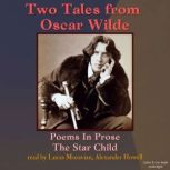 Two Tales From Oscar Wilde, Oscar Wilde