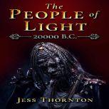 The People of Light 20000 B.C.