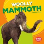 Woolly Mammoth, Harold Rober