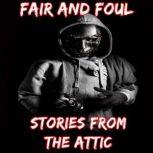 Fair and Foul: A Short Horror Story