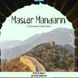 Master Mandarin A Comprehensive Chinese Course, Wang Yu
