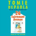 26 Fairmount Avenue #1: 26 Fairmount Avenue, Tomie dePaola