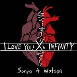 I Love You Xs Infinity
