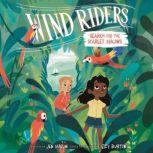 Wind Riders #2: Search for the Scarlet Macaws, Jen Marlin