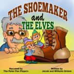 Shoemaker and the Elves, Jacob Grimm