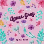 Agnes Grey, Anne Bronte