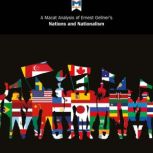A Macat Analysis of Ernest Gellner's Nations and Nationalism, Dale J. Stahl