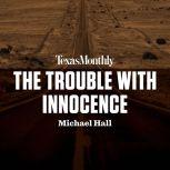 The Trouble with Innocence, Michael Hall