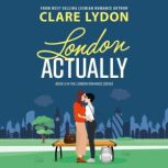 London, Actually, Clare Lydon