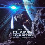 Orbital Claims Adjuster, Andrew Moriarty