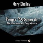 Roger Dodsworth, Mary Shelley