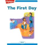 The First Day, Highlights for Children