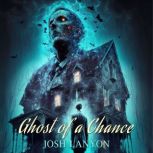 A Ghost of a Chance, Josh Lanyon