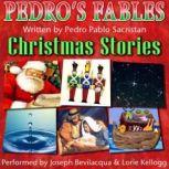 Pedros Christmas Fables for Kids, Pedro Pablo Sacristn