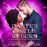 Dante's Circle Reborn, Carrie Ann Ryan