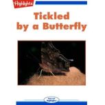 Tickled by a Butterfly, Keith D. Waddington