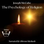 The Psychology of Religion, Joseph McCabe