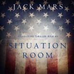 Situation Room 
, Jack Mars