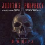 Judith's Prophecy, D.W. Hitz