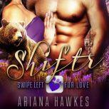 Shiftr: Swipe Left for Love (Connor & Lauren) BBW Bear Shifter Romance, Ariana Hawkes