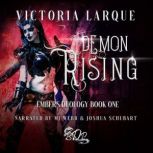 Demon Rising, Victoria Larque