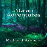 Atalan Adventures, Richard Brewin