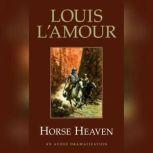 Horse Heaven, Louis L'Amour