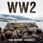 WW2: Spies, Snipers and Tales of the World at War