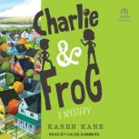 Charlie and Frog, Karen Kane