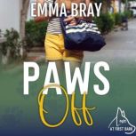 Paws Off, Emma Bray