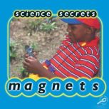 Magnets Science Secrets, Jason Cooper