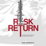 Risk and Return: A journey of entrepreneurship and self-discovery in Africa, Yomi Jemibewon