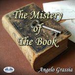 The Mistery Of The Book, Angelo Grassia
