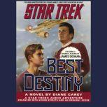 Star Trek: Best Destiny, Diane Carey