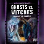 Ghosts vs. Witches Tussle of the Tricksters, Michael O'Hearn