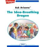 The Idea Breathing Dragon Ask Arizona, Lissa Rovetch