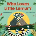 Who Loves Little Lemur?, Jay Fleck