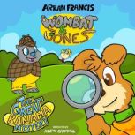 Wombat & Jones: The Great Banana Mystery, Arran Francis