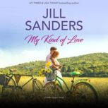 My Kind of Love, Jill Sanders